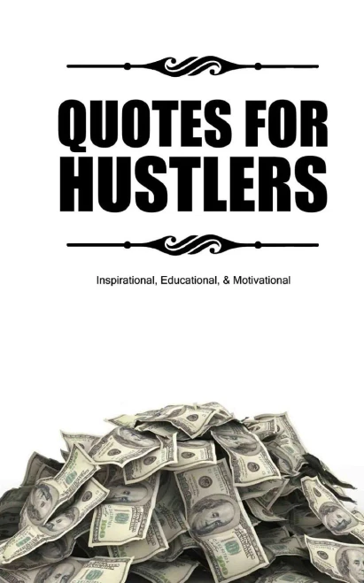 Quotes For Hustlers