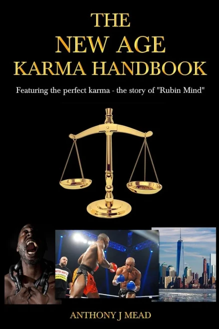 The New Age Karma Handbook: Featuring The Perfect Karma - The Story Of "Rubin Mind"