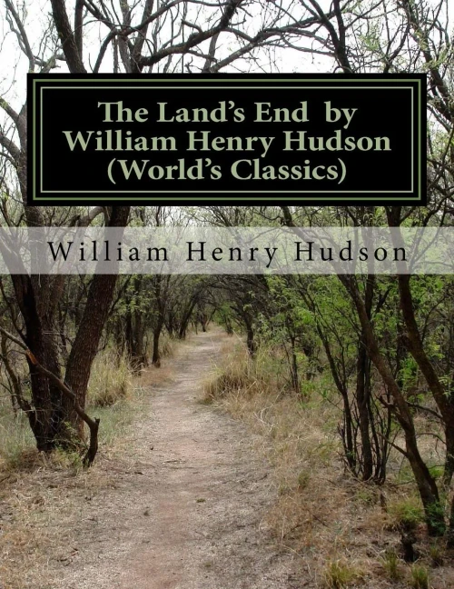 The Land'S End By William Henry Hudson (World'S Classics)