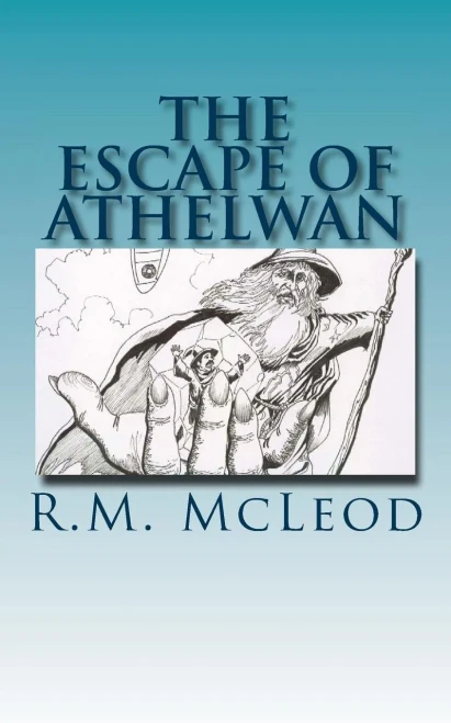 The Escape Of Athelwan: A Charlie Braithwaite Story (The Charlie Braithwaite Stories)