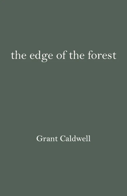 the edge of the forest Grant