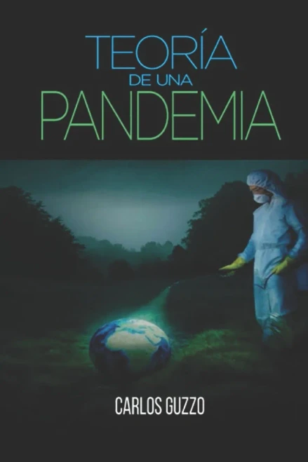 Teoría de una Pandemia: Un accidente enzimático (Spanish Edition)