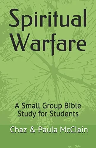 Spiritual Warfare: A Bible Study for Small Groups