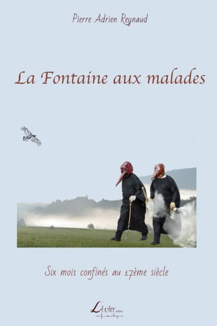 La Fontaine aux malades (French Edition)