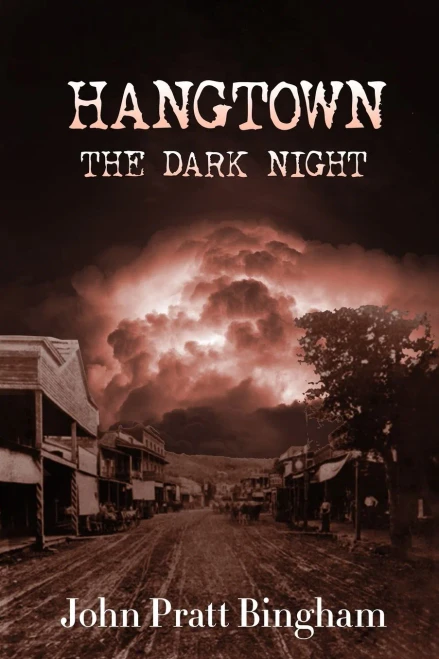 Hangtown: The Dark Night