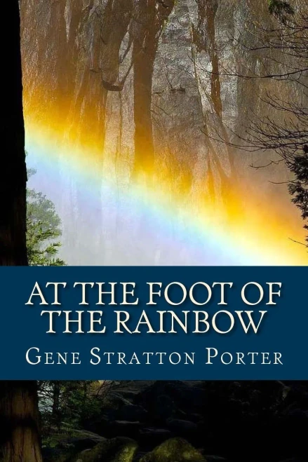 At The Foot Of The Rainbow (English Edition)