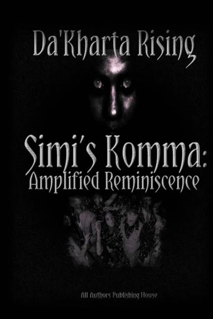 Simi'S Komma: Amplified Reminiscence: S.K.A.R. (Da'Kharta Rising)