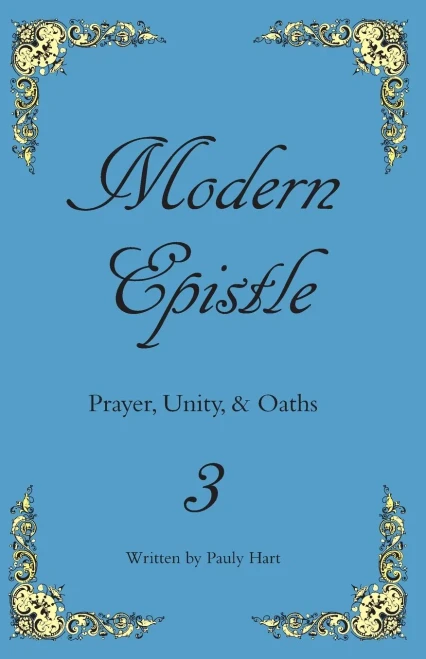 Modern Epistle 3: The Third Letter Of Pauly To The Americas