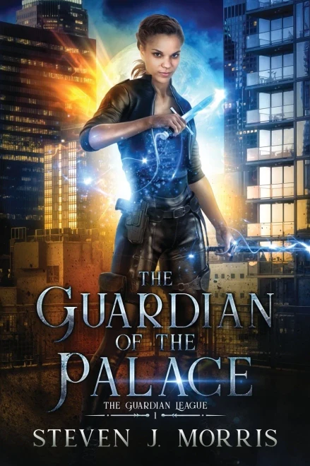 The Guardian of the Palace: Book 1 of The Guardian League