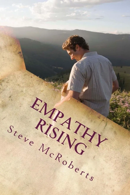 Empathy Rising: The Collected Poetry Of Steve Mcroberts