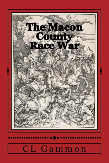 The Macon County Race War