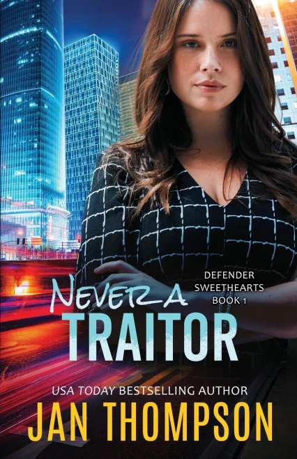 Never a Traitor: Christian Romantic Suspense