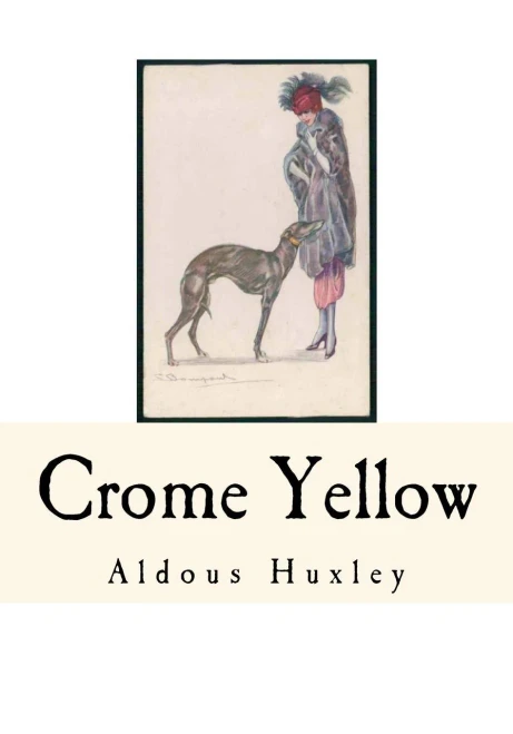 Crome Yellow (Aldous Huxley)