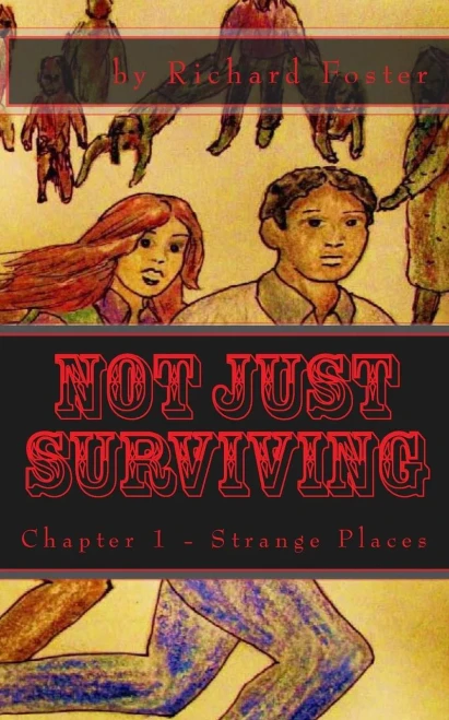 Not Just Surviving: Chapter 1 - Strange Places (Cover Variants)