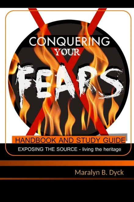Conquering Your Fears: Handbook And Study Guide