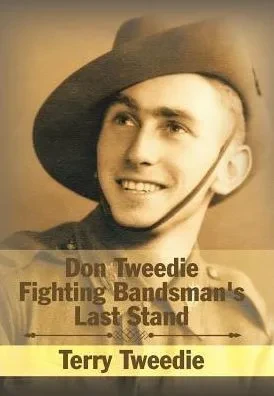 Don Tweedie Fighting Bandsman'S Last Stand