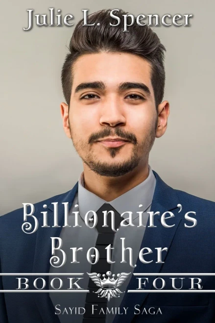 Billionaire’s Brother: Clean Romance (Sayid Royal Family Saga)