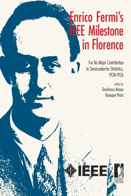 Enrico Fermi'S Ieee Milestone In Florence