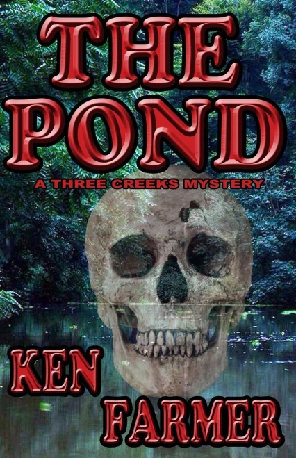 THE POND (THREE CREEKS SERIES)