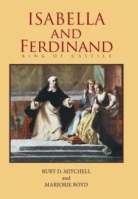 Isabella And Ferdinand King Of Castile