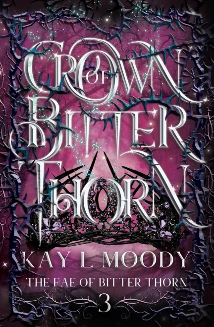 Crown of Bitter Thorn (The Fae of Bitter Thorn)