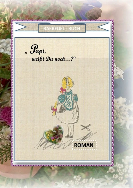 "Papi, weißt Du noch...?": Roman (German Edition)