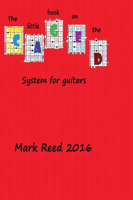 The Little Book On The Caged System For Guitar