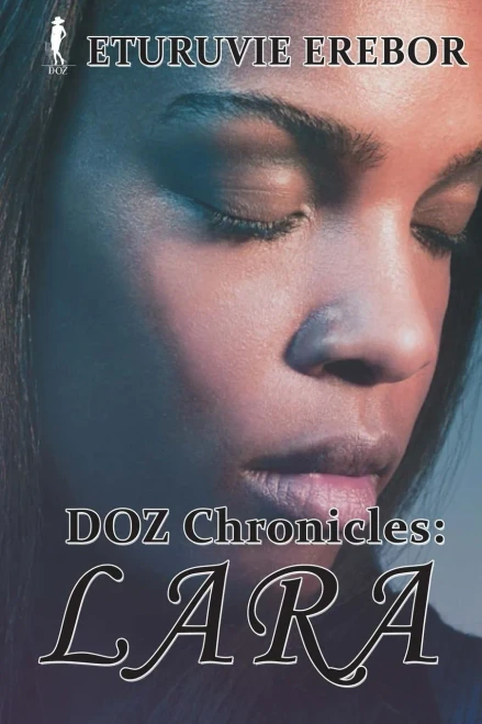 Doz Chronicles: Lara