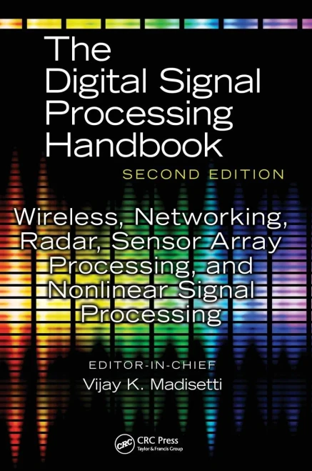 The Digital Signal Processing Handbook  (Second Edition)