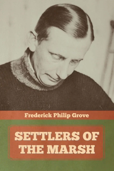 Settlers of the Marsh - Paperback
