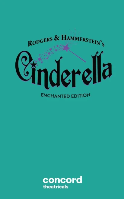 Rodgers & Hammerstein's Cinderella (Enchanted Edition)