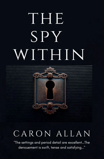 The Spy Within: a romantic traditional cozy mystery (a Dottie Manderson mystery)