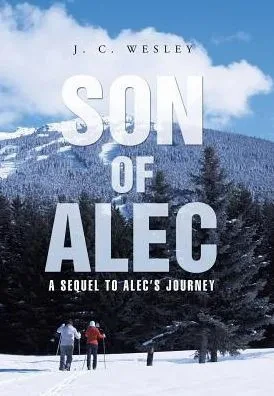 Son Of Alec: A Sequel To Alec'S Journey