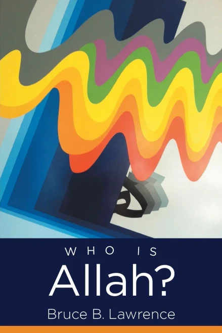 Who Is Allah? (Islamic Civilization and Muslim Networks)