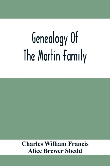 Genealogy Of The Martin Family