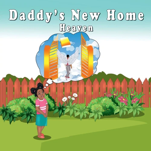Daddy's New Home: Heaven