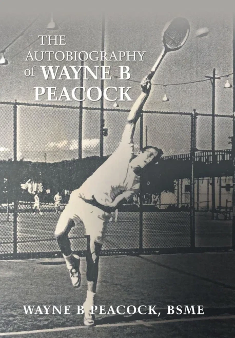 The Autobiography Of Wayne B Peacock