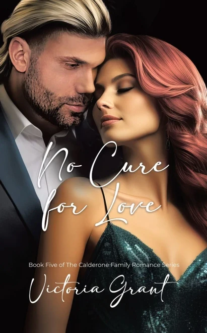 No Cure for Love (The Calderone Family Romance)