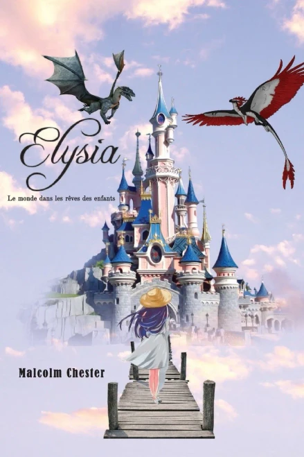 Elysia Le monde dans les rêves des enfants (French Edition)