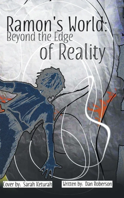 Ramon'S World: Beyond The Edge Of Reality