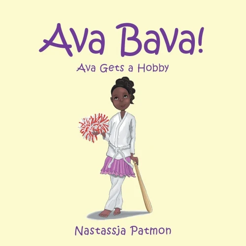 Ava Bava!: Ava Gets A Hobby