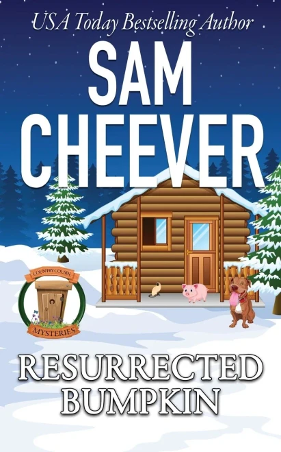 Resurrected Bumpkin: Page-Turning Cozy With Fun and Fabulous Fur Babies (Country Cousin Mysteries)