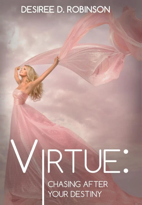 Virtue: Chasing After Your Destiny