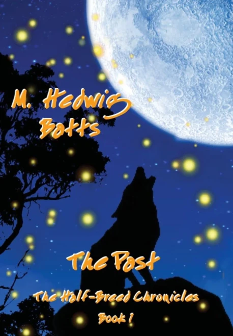 The Past: The Half-Breed Chronciles