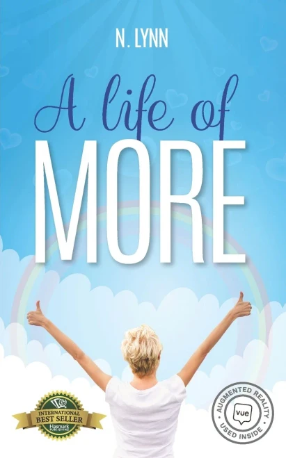 A Life of More