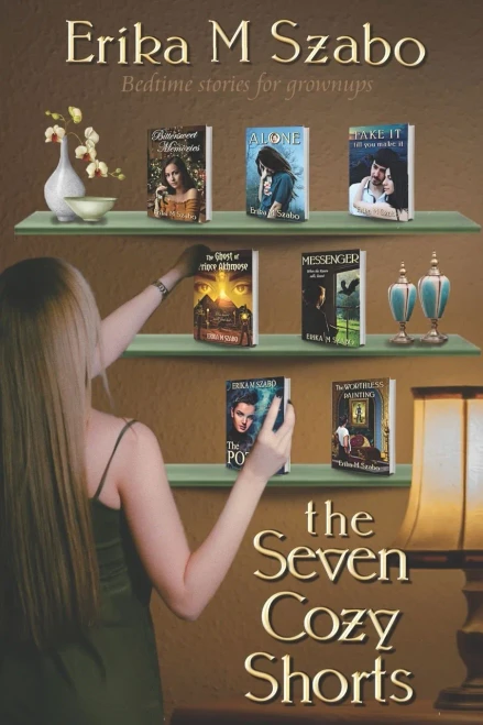 The Seven Cozy Shorts: Bedtime Stories for Grownups