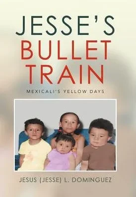 Jesse'S Bullet Train - Mexicali'S Yellow Days