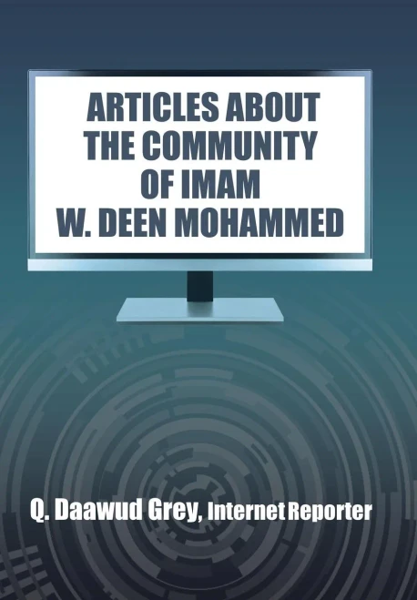 Articles About The Community Of Imam W. Deen Mohammed