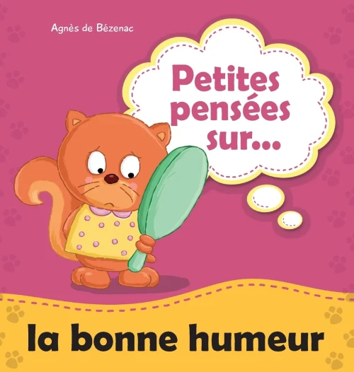 Petites Pensées Sur La Bonne Humeur