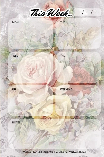 Weekly Planner Notepad: Vintage Roses, Daily Planning Pad for Organizing, Tasks, Goals, Schedule
